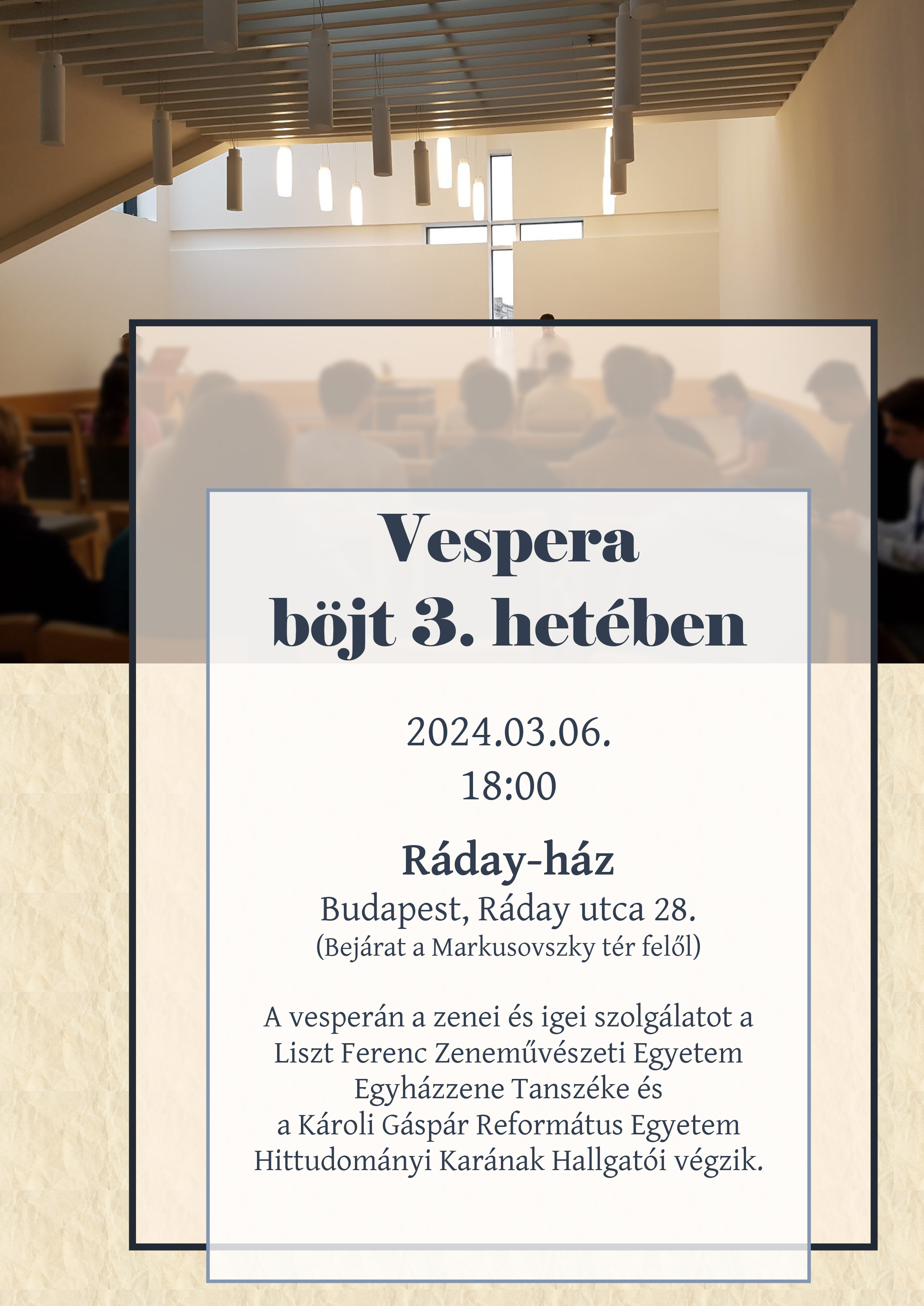 Vespera böjt 3. hetében - 2024.03.06 18:00 Ráday-ház Budapest, Ráday utca 28.