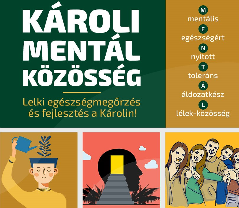 Károli Mentál Közösség plakát - Lelki egészségmegőrzés és fejlesztés a Károlin! - M(mentális) E(egészség) N(nyitott) T(toleráns) Á(áldozatkész) L(lelki-közösség)