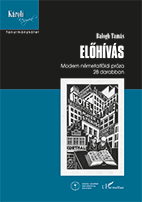 Balogh Tamás: Előhívás. Modern németalföldi próza 28 darabban