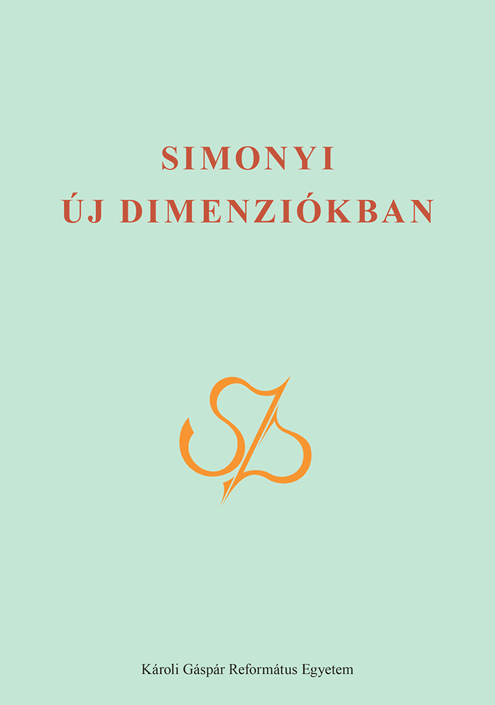 Tóth Etelka – Csontos Tamás (szerk.) (2024): Simonyi új dimenziókban, Károli Gáspár Református Egyetem, Budapest [online kiadás].