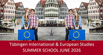 Tübingen International & European Studies SUMMER SCHOOL JUNE 2026